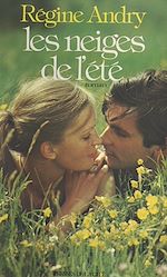 Télécharger le livre :  Les neiges de l'été