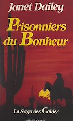 Télécharger le livre :  Prisonniers du bonheur