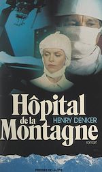 Télécharger le livre :  Hôpital de la montagne
