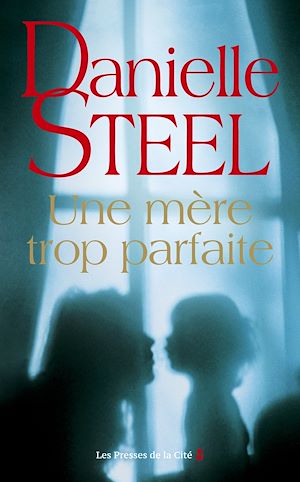 Téléchargez le livre :  Une mère trop parfaite
