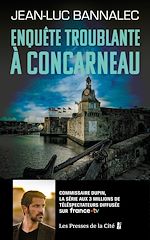 Télécharger le livre :  Enquête troublante à Concarneau. Une enquête du commissaire Dupin : une série diffusée sur France TV