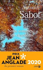 Télécharger le livre :  Nous sommes les chardons