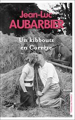 Télécharger le livre :  Un kibboutz en Corrèze