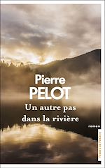 Télécharger le livre :  Un autre pas dans la rivière