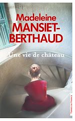 Télécharger le livre :  Une vie de château