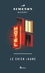 Download this eBook Le Chien jaune -nouvelle édition-