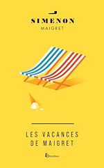 Download this eBook Les Vacances de Maigret -nouvelle édition-