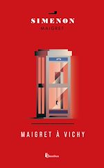 Download this eBook Maigret à Vichy -nouvelle édition-