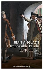 Télécharger le livre :  L'Impossible pendu de Toulouse