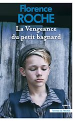 Télécharger le livre :  La Vengeance du petit bagnard