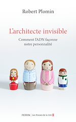 Télécharger le livre :  L'Architecte invisible - Comment l'ADN façonne notre personnalité