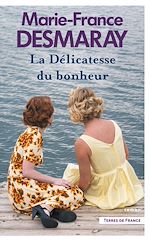 Télécharger le livre :  La Délicatesse du bonheur