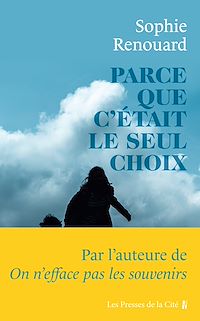 Téléchargez le livre :  Parce que c'était le seul choix