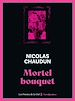 Télécharger le livre :  Mortel bouquet