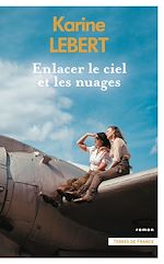 Télécharger le livre :  Enlacer le ciel et les nuages
