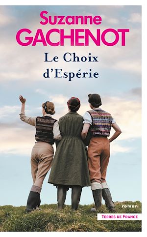 Téléchargez le livre :  Les Soeurs Loubersac Le Choix d'Espérie