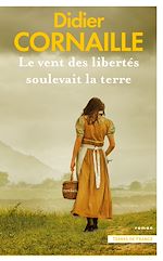 Télécharger le livre :  Le vent des libertés soulevait la terre