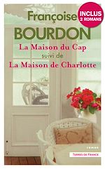 Télécharger le livre :  La Maison du Cap suivi de La Maison de Charlotte