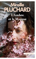 Télécharger le livre :  L'Ambre et le masque