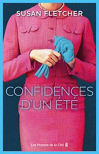 Téléchargez le livre :  Confidences d'un été : par Susan Fletcher, l'auteure du best-seller "La Fille de l'Irlandais"