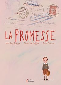 Téléchargez le livre :  La Promesse. Une histoire intime de la Shoah adaptée en roman graphique