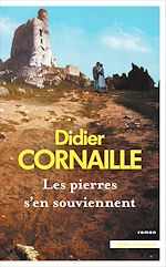 Télécharger le livre :  Les pierres s'en souviennent