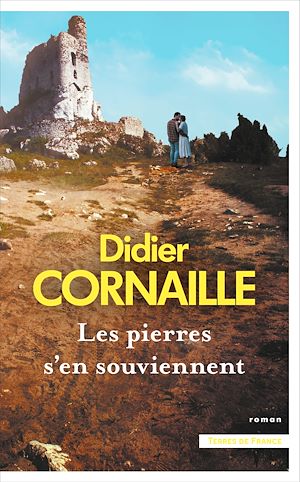 Téléchargez le livre :  Les pierres s'en souviennent