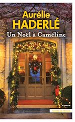 Télécharger le livre :  Un Noël à Caméline