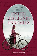 Télécharger le livre :  Entre les lignes ennemies