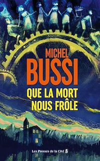 Télécharger le livre : Que la mort nous frôle : le nouveau polar de Michel Bussi, nouveauté thriller 2026