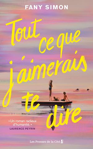Download the eBook: Tout ce que j'aimerais te dire