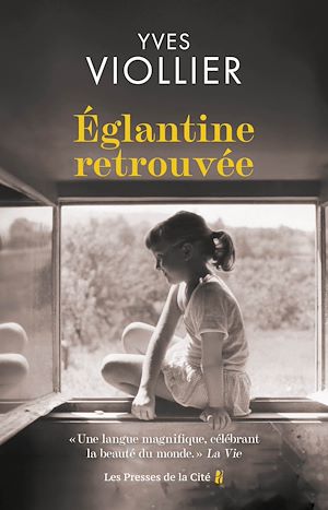 Téléchargez le livre :  Églantine retrouvée : par Yves Viollier, l'auteur qui a déjà conquis près de 400 000 lecteurs