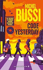Download this eBook Code Yesterday - Le secret le mieux gardé du rock'n'roll