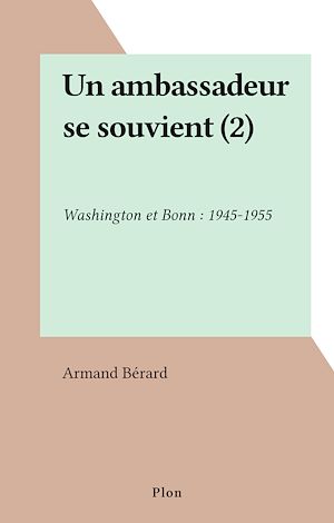 Download the eBook: Un ambassadeur se souvient (2)