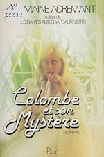 Télécharger le livre :  Colombe et son mystère