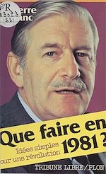 Télécharger le livre :  Que faire en 1981 ?