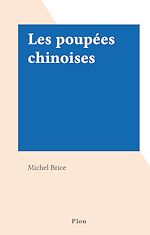 Download this eBook Les poupées chinoises