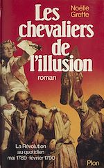 Download this eBook Les chevaliers de l'illusion