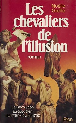 Téléchargez le livre :  Les chevaliers de l'illusion