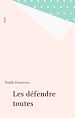 Télécharger le livre :  Les défendre toutes