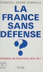 Download this eBook La France sans défense