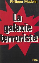 Download this eBook La Galaxie terroriste