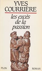 Télécharger le livre :  Les Excès de la passion