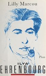 Télécharger le livre :  Ilya Erhenbourg : Un homme dans son siècle