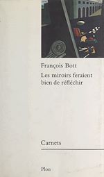 Download this eBook Les miroirs feraient bien de réfléchir