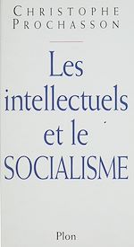 Télécharger le livre :  Les intellectuels et le socialisme