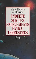 Télécharger le livre :  Enquête sur les enlèvements extraterrestres