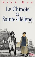 Télécharger le livre :  Le Chinois de Sainte-Hélène