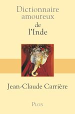 Télécharger le livre :  Dictionnaire amoureux de l'Inde