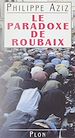 Télécharger le livre :  Le paradoxe de Roubaix